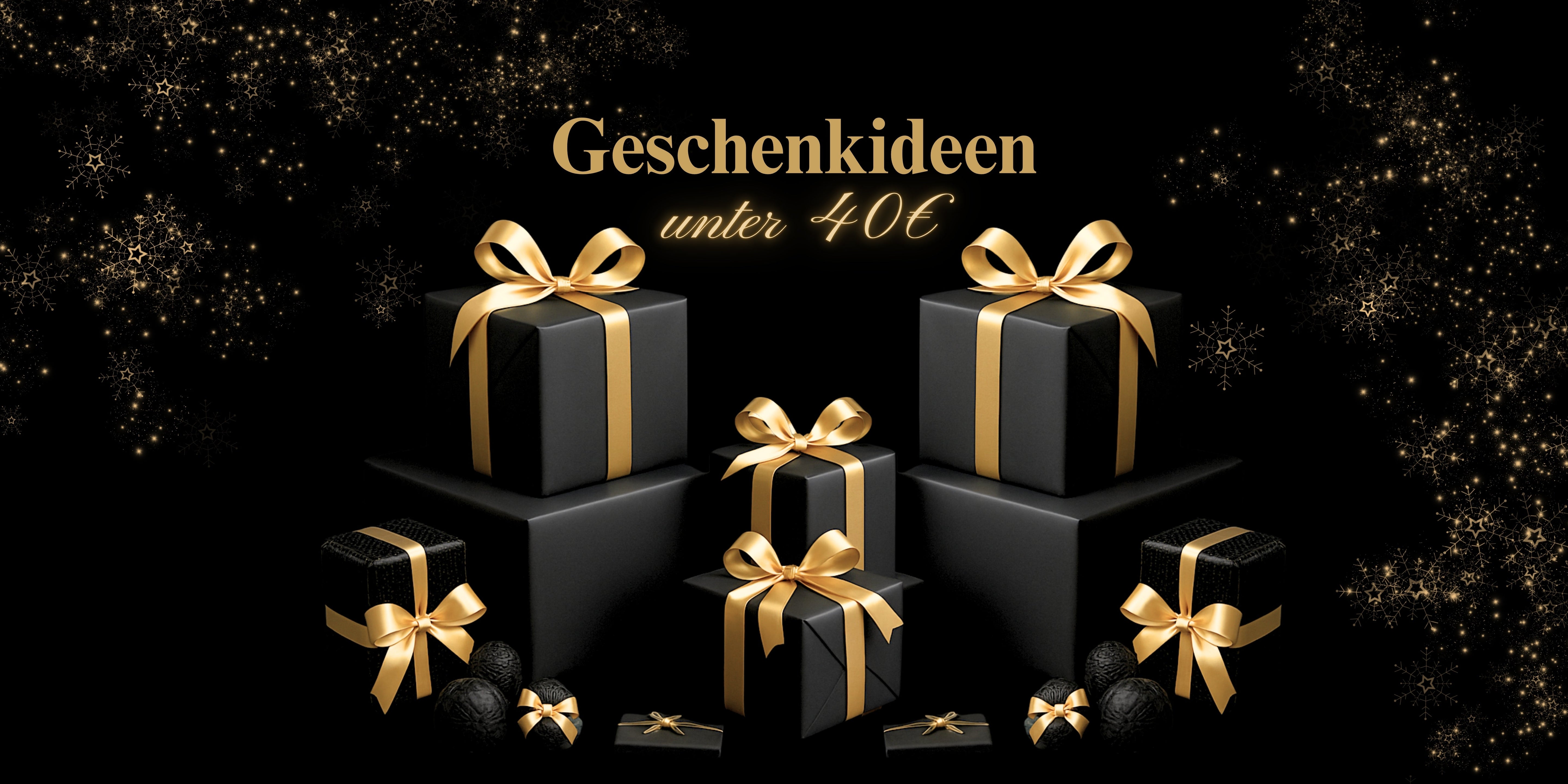 Geschenke unter 40€
