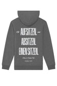 Oversize Fit Hoodie - Aufsitzen. Absitzen. Einen Sitzen. - Grey