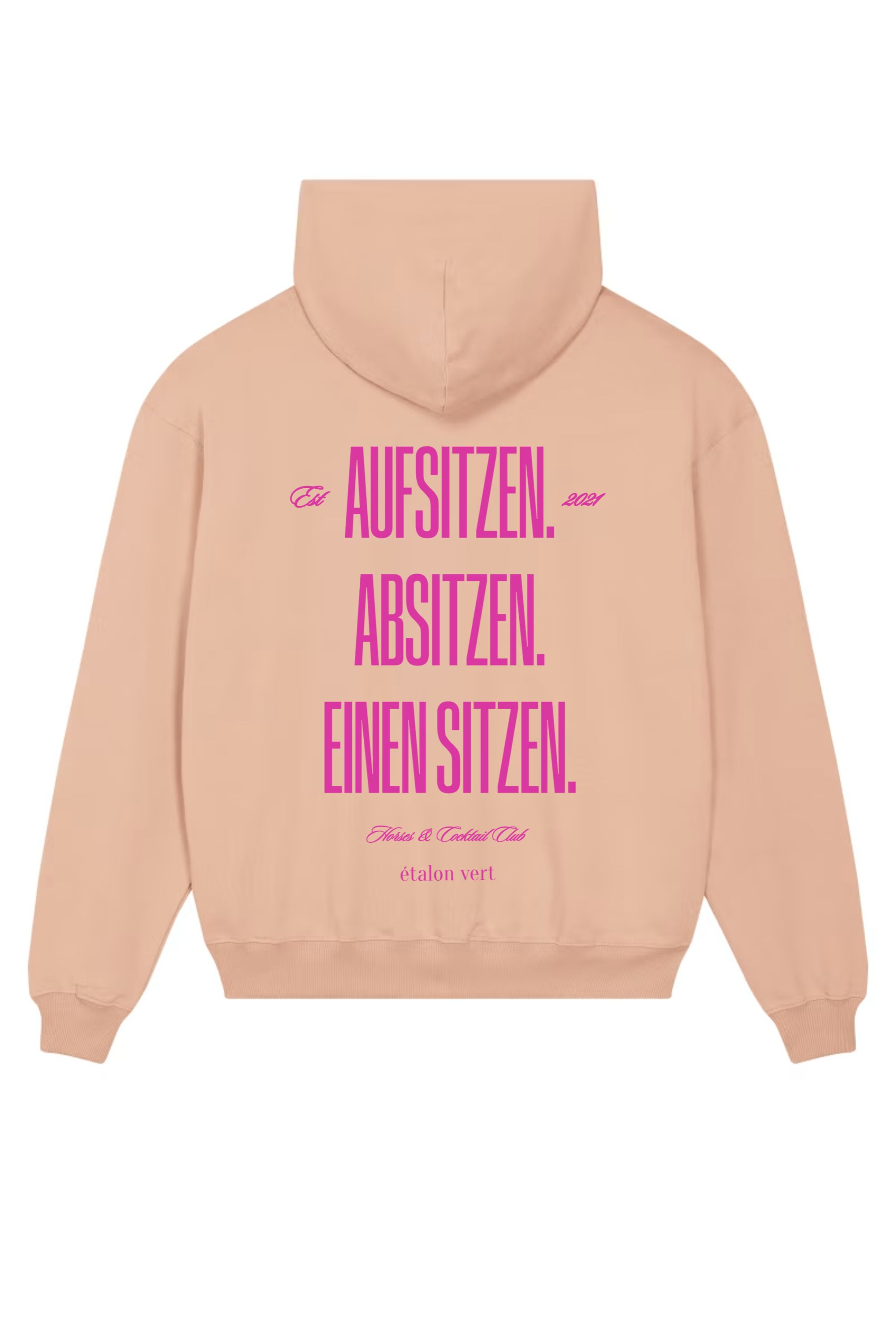 Oversize Fit Hoodie - Aufsitzen. Absitzen. Einen Sitzen. - Peach