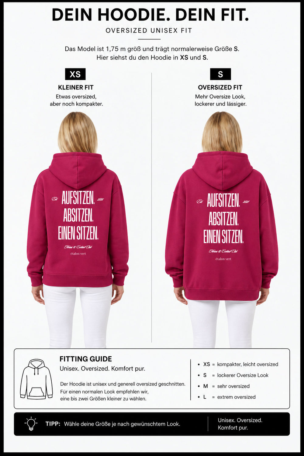 étalon vert – Oversize - Aufsitzen. Absitzen. Einen Sitzen. Hoodie - Very Berry – Fit-Guide XS und S – Model 1,75 m, normalerweise S [de]