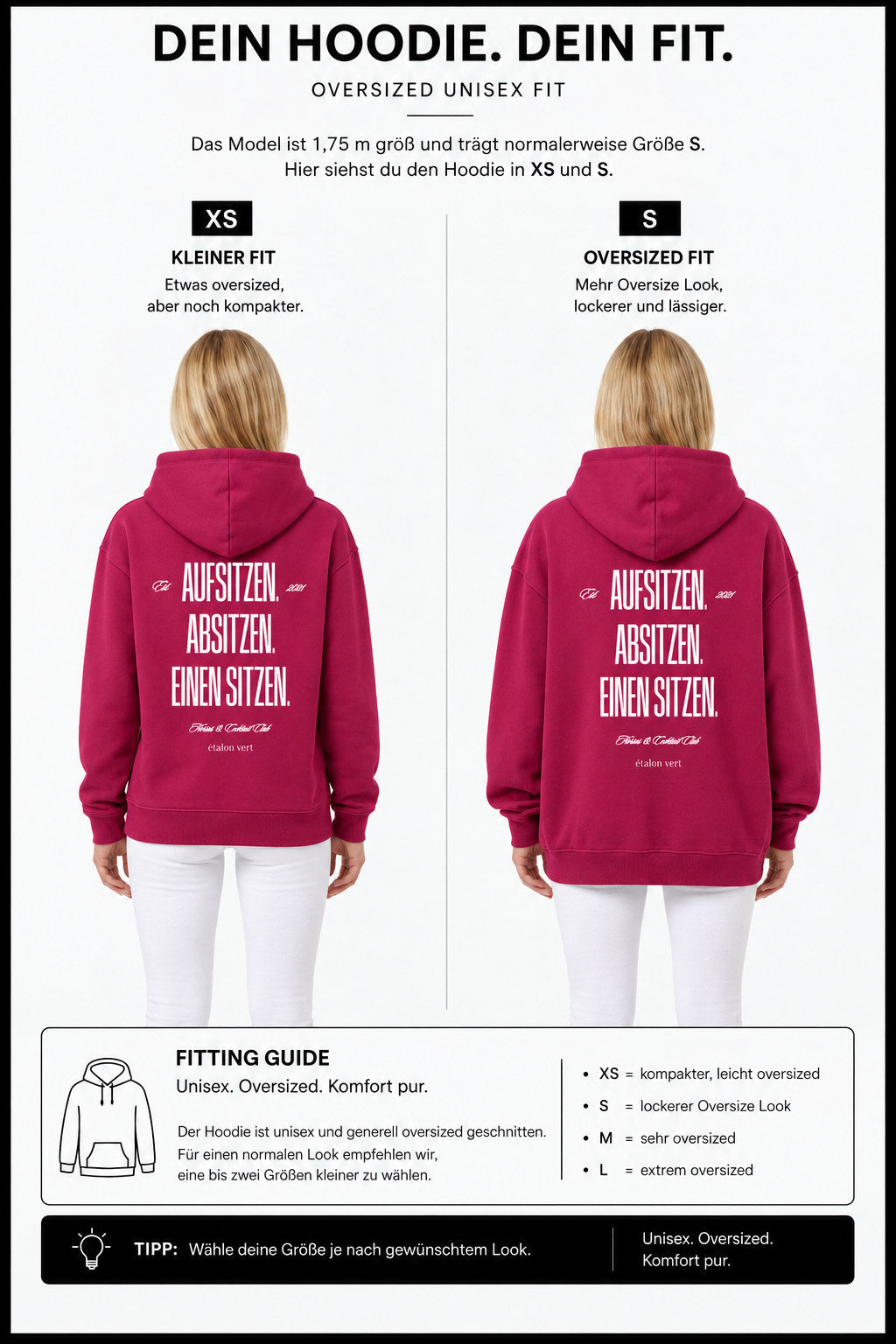 étalon vert – Oversize - Aufsitzen. Absitzen. Einen Sitzen. Hoodie - Very Berry – Fit-Guide XS und S – Model 1,75 m, normalerweise S