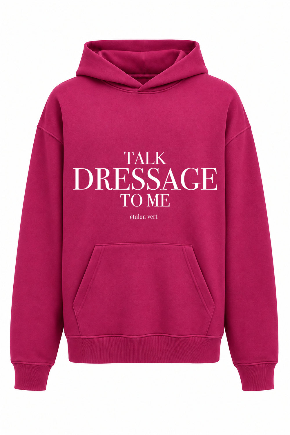 Talk Dressage to Me. – Very Berry – Vorderansicht mit weißem Originalspruch mittig und étalon vert Signatur